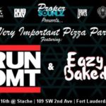 RunDmt & EazyBaked Vip Pizza Party