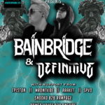 Stache House with OneVibeClub Presents Bainbridge & definitive