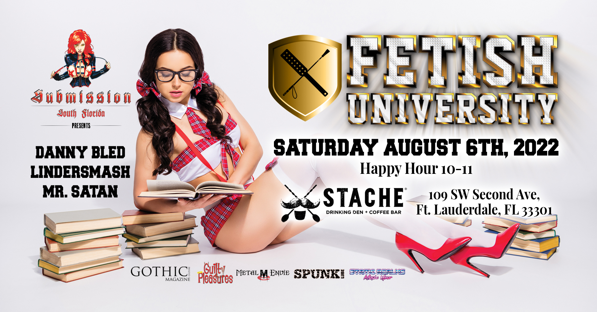 SUBMISSION EVENTS PRESENTS "FETISH UNIVERSITY"