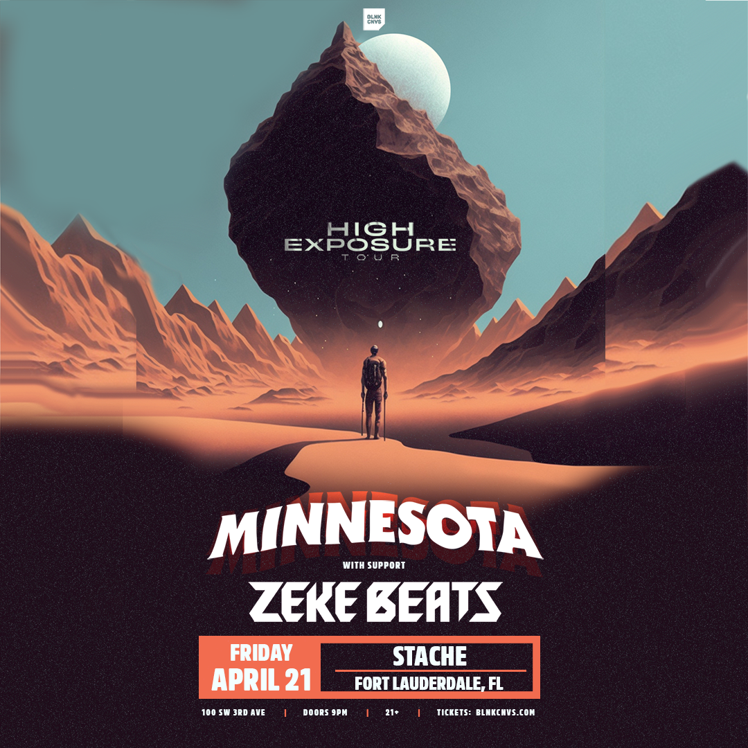 Minnesota: High Exposure Tour w/ Special Guest Zeke Beats