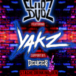 Club Dubz presents: Yakz