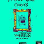 CLOCKWORK MUSIC x LEGENDS ONLY PRESENT STOVE GOD COOK$ LIVE IN CONCERT